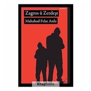 ZAGROS U ZERDEŞT - MAHABAD FELAT ARDA