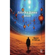 Zahirden Batına İnsan - Murat Pehlivan