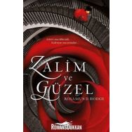 Zalim ve Güzel - Rosamund Hodge