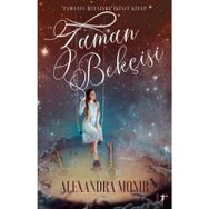 Zaman Bekçisi - Zamanın Ötesinde 2 - Alexandra Monir