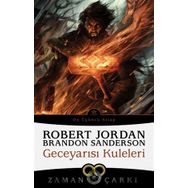 Zaman Çarkı 13 - Geceyarısı Kuleleri - Robert Jordan, Brandon Sanderson