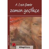 Zaman Geçtikçe / A. Ersin Şenerler