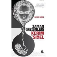 ZAMAN GEZGINLERI KERIM ILE SIBEL - HASAN SARAÇ