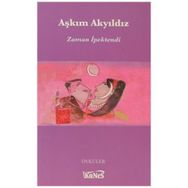 ZAMAN İPEKTENDI - AŞKIM AKYILDIZ