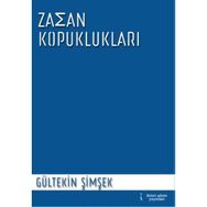 Zaman Kopuklukları - Gültekin Şimşek
