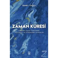 Zaman Küresi - İsmet Yarcı