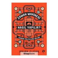 Zaman Makinesi Nasıl Yapılır? - Brian Clegg