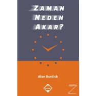 Zaman Neden Akar - Alan Burdick