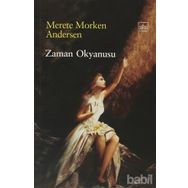 ZAMAN OKYANUSU - MERETE MORKEN ANDERSEN