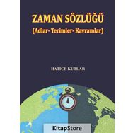Zaman Sözlüğü (Adlar - Terimler - Kavramlar) - Hatice Kutlar