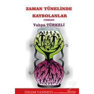Zaman Tünelinde Kaybolanlar - Yahya Türkeli