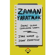Zaman Yaratmak - Jake Knapp , John Zeratsky
