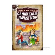 Zaman Yolcuları Çanakkale Savaşı’nda - Mustafa Orakçı