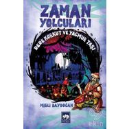 Zaman Yolcuları - Dede Korkut ve Yağmur Taşı