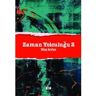 Zaman Yolculuğu 2 - Dilay Arslan