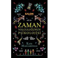 Zaman Yolculuğunun Psikolojisi - Kate Mascarenhas