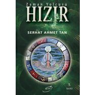 Zaman Yolcusu Hızır - Serhat Ahmet Tan
