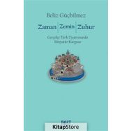 Zaman Zemin Zuhur - Beliz Güçbilmez