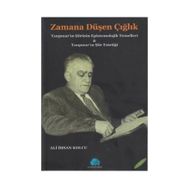 ZAMANA DÜŞEN ÇIĞLIK TANPINAR ŞİİRİNİN EPISTEMOLOJIK TEMELLERI VE TANPINAR ŞİİRİNİN ESTETİĞİ - ALI İHSAN KOLCU
