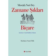 Zamane Şıkları Biçare - Mustafa Nuri Bey