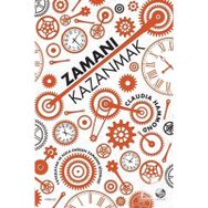 Zamanı Kazanmak - Claudia Hammond