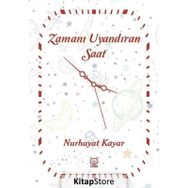Zamanı Uyandıran Saat - Nurhayat Kayar