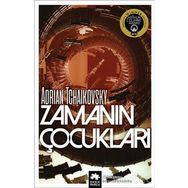 Zamanın Çocukları - Adrian Tchaikovsky