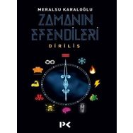Zamanın Efendileri Diriliş - Meralsu Karaloğlu