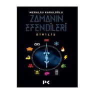 Zamanın Efendileri - Meralsu Karaloğlu