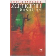 ZAMANIN KANATLARI - ZAFER ALTUNKOZAOĞLU