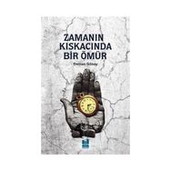 Zamanın Kıskacında Bir Ömür - Osman Gönay