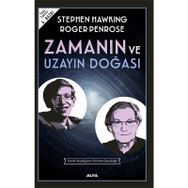 Zamanın ve Uzayın Doğası - Roger Penrose, Stephan Hawking