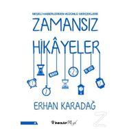 Zamansız Hikayeler - Erhan Karadağ
