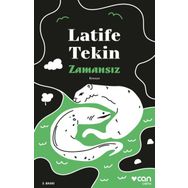 Zamansız Latife Tekin