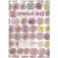 ZAMBAKLAR ÜLKESI - FARIDEH KHALATBAREE