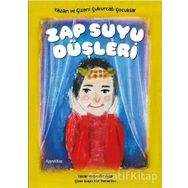 Zap Suyu Düşleri - Çukurcalı Çocuklar