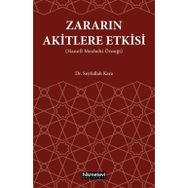 Zararın Akitlere Etkisi Hanefi Mezhebi Örneği Seyfullah Kara