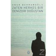 Zaten Herkes Bir Denizdir Doğuştan - Onur Behramoğlu