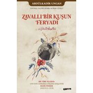 Zavallı Bir Kuşun Feryadı / Abdülkadir Ungan