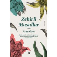 Zehirli Masallar Arzu Özev