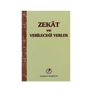 Zekat ve Verileceği Yerler - Heyet-Kurul-Komisyon