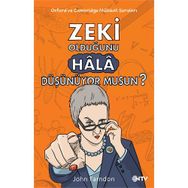 Zeki Olduğunu Hala Düşünüyor Musun? - John Farndon