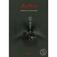 Zelber - Mehmet Asaf Kaleoğlu