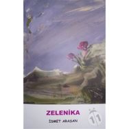 ZELENIKA - İSMET ARASAN
