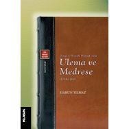 Zengi ve Eyyubi Dımaşk’ında Ulema ve Medrese (1154-1260) - Harun Yılmaz