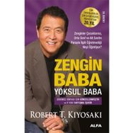 Zengin Baba Yoksul Baba: Zenginler Çocuklarına, Orta Sınıf ve Alt Sınıfın Parayla İlgili Öğretmediği Neyi Öğretiyor?