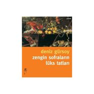 ZENGIN SOFRALARIN LÜKS TATLARI - DENIZ GÜRSOY