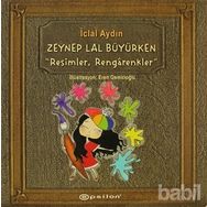 ZEYNEP LAL BÜYÜRKEN RESIMLER RENGÂRENKLER - İCLAL AYDIN