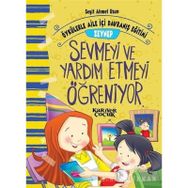 Zeynep Sevmeyi ve Yardım Etmeyi Öğreniyor - Seyit Ahmet Uzun