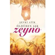 Zeyno Öldüren Aşk - Şevki Atik